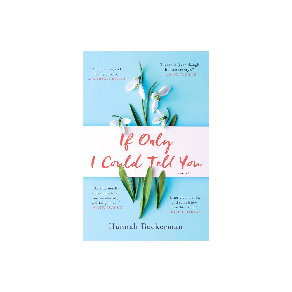 ISBN 9780062890542 product image for If Only I Could Tell You - by Hannah Beckerman (Paperback) | upcitemdb.com