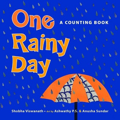 One Rainy Day - by  Shoba Viswanath (Board Book)