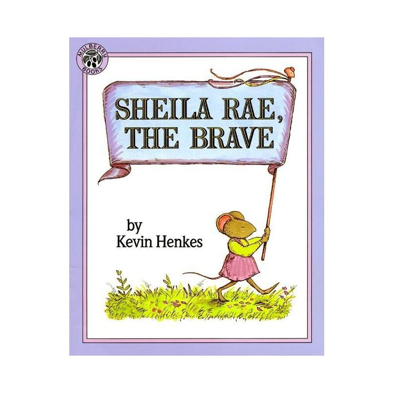 Sheila Rae, the Brave - by  Kevin Henkes (Paperback), 1 of 2
