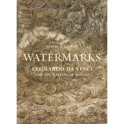 Watermarks - by  Leslie A Geddes (Hardcover)