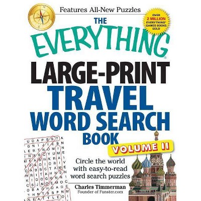 The Everything Large-Print Travel Word Search Book, Volume II - (Everything(r)) by  Charles Timmerman (Paperback)