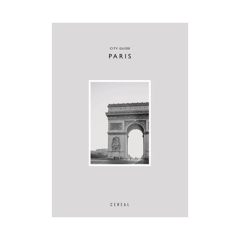 Cereal City Guide: Paris - by  Rosa Park & Rich Stapleton (Paperback), 1 of 2
