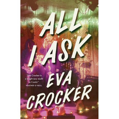 All I Ask - by  Eva Crocker (Paperback)