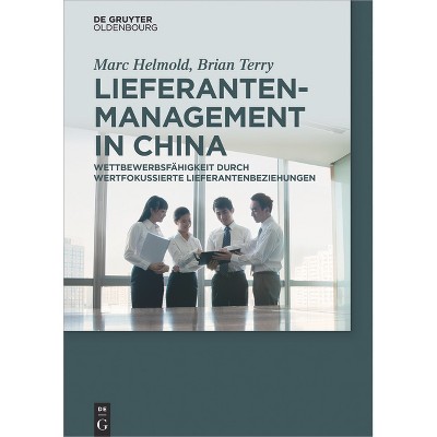 Lieferantenmanagement in China - by  Marc Helmold & Brian Terry (Hardcover)