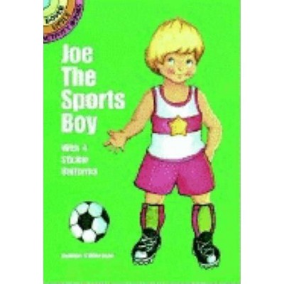 Joe the Sports Boy - (Dover Little Activity Books) by  Robbie Stillerman & Stillerman & R Stillerman (Paperback)