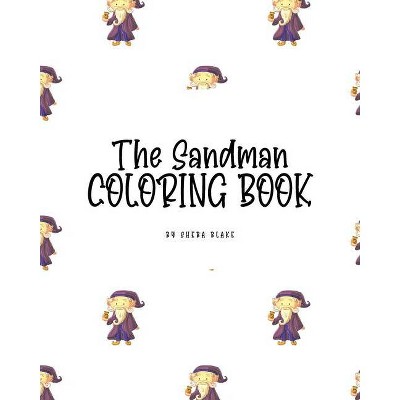 The Sandman Coloring Book for Children (8x10 Coloring Book / Activity Book) - by  Sheba Blake (Paperback)