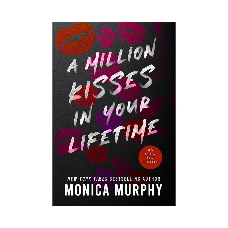 A Million Kisses in Your Lifetime - (Lancaster Prep) by Monica Murphy (Paperback), 1 of 4