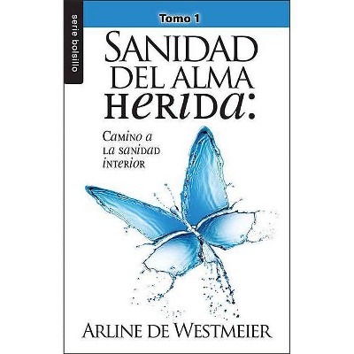 Sanidad del Alma Herida / Vol. 1 - (Serie Bolsillo) by  Arline Westmeier (Paperback)