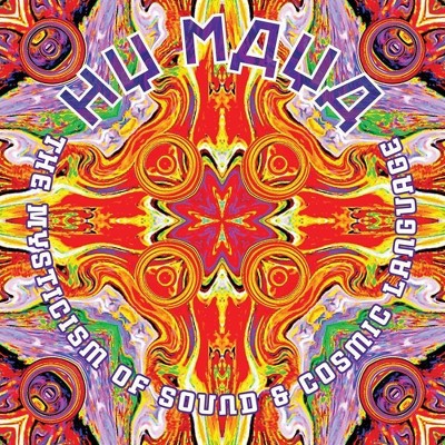 Hy Maya - Mysticism of Sound & Cosmic Language (CD)