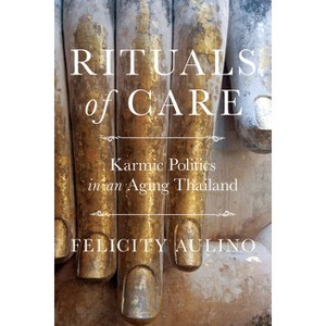 Rituals of Care - by  Felicity Aulino (Paperback) - 1 of 1