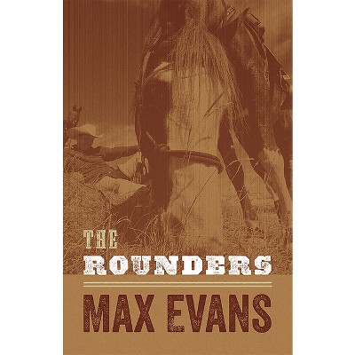 The Rounders - 50th Edition by  Max Evans (Paperback)