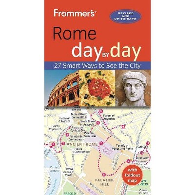 Frommer's Rome Day by Day - 5th Edition by  Elizabeth Heath (Paperback)