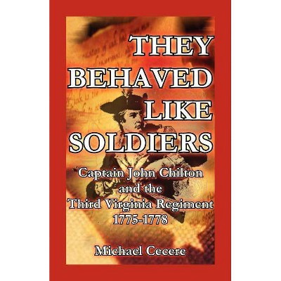 They Behaved Like Soldiers - by  Michael Cecere (Paperback)