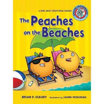 #7 the Peaches on the Beaches - (Sounds Like Reading (R)) by  Brian P Cleary (Paperback)