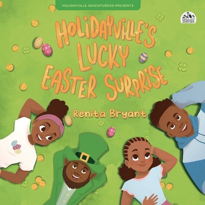 Holidayville's Lucky Easter Surprise - (Holidayville Adventures) by Renita Bryant
