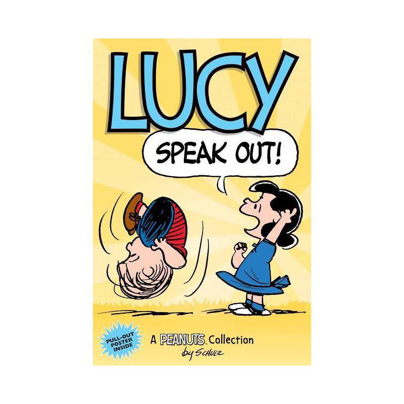 Lucy: Speak Out! - (Peanuts Kids) by  Charles M Schulz (Paperback), 1 of 2