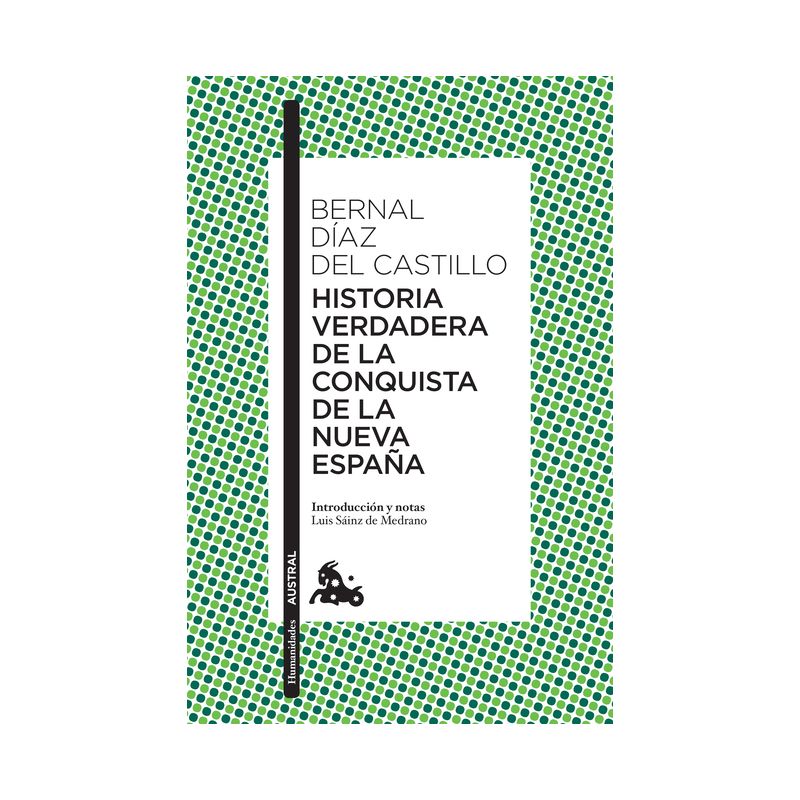 Historia Verdadera de la Conquista de la Nueva España - by  Bernal Díaz del Castillo (Paperback), 1 of 2