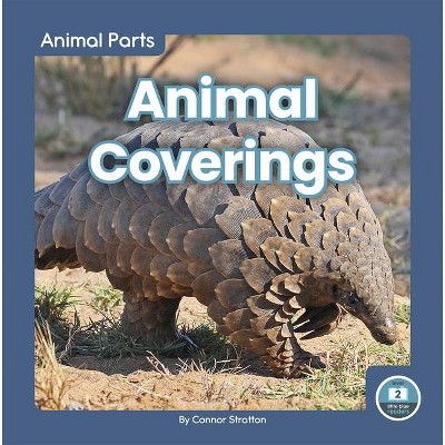 Animal Coverings - by  Connor Stratton (Paperback)