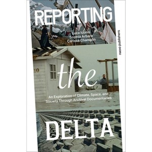 Reporting the Delta - by  Luca Iuorio (Paperback) - 1 of 1