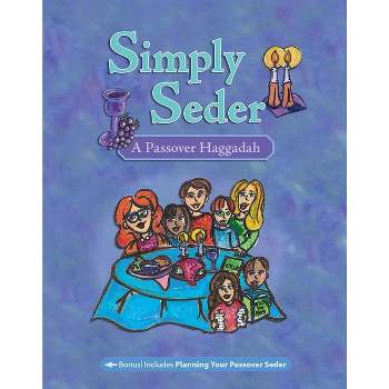 Simply Seder: A Haggadah and Passover Planner - by  Behrman House (Paperback)