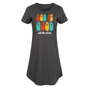 Women's - Instant Message - God is Good All the Time Graphic T-shirt Dress - 1 of 4