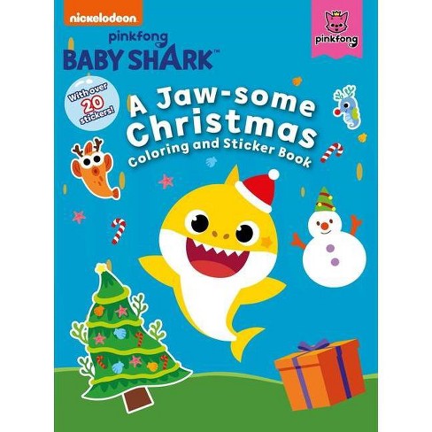 Baby Shark A Jaw Some Christmas Coloring And Sticker Book Paperback Target