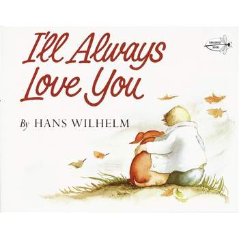 I'll Always Love You - by  Hans Wilhelm (Paperback)