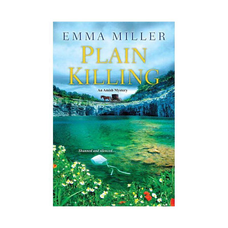 Plain Killing - (Amish Mysteries (Emma Miller)) by  Emma Miller (Paperback), 1 of 2