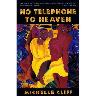 No Telephone to Heaven - by  Michelle Cliff (Paperback)