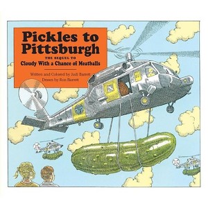 Pickles to Pittsburgh - by  Judi Barrett (Hardcover) - 1 of 1