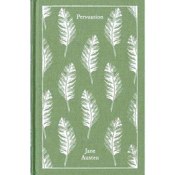Persuasion - (penguin Classics Deluxe Edition) By Jane Austen (paperback) :  Target