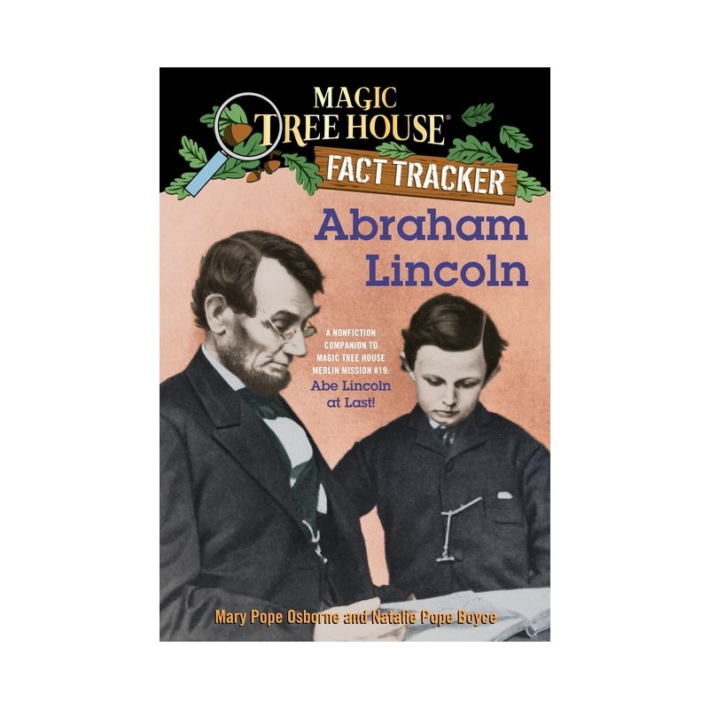 Abraham Lincoln - (Magic Tree House (R) Fact Tracker) by  Mary Pope Osborne & Natalie Pope Boyce (Paperback), 1 of 2