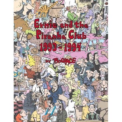 Ernie and the Piranha Club 1993-1994 - by  Bud Grace (Paperback)