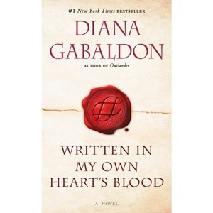 Written in My Own Heart's Blood - (Outlander) by  Diana Gabaldon (Paperback) - 1 of 1