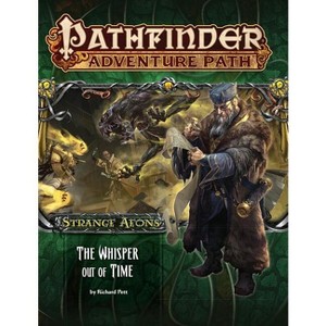 Pathfinder Adventure Path: Strange Aeons 4 of 6: The Whisper Out of Time - by  Richard Pett (Paperback) - 1 of 1