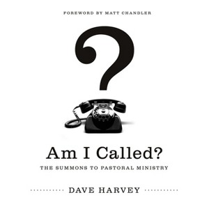 Am I Called? - by  Dave Harvey (Paperback) - 1 of 1