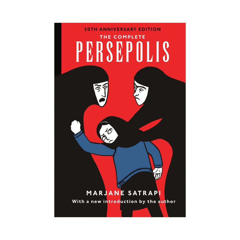 The Complete Persepolis - (Pantheon Graphic Library) by Marjane Satrapi, 1 of 2