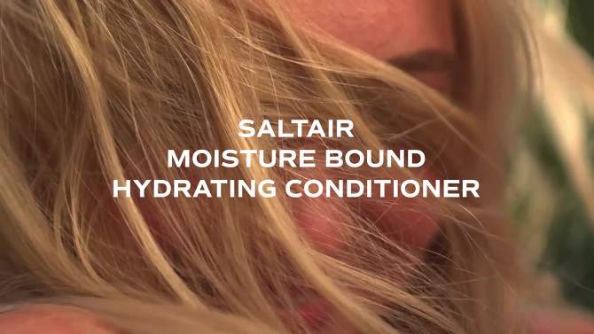 Saltair Moisture Bound Hydrating Conditioner - 14 fl oz, 2 of 11, play video