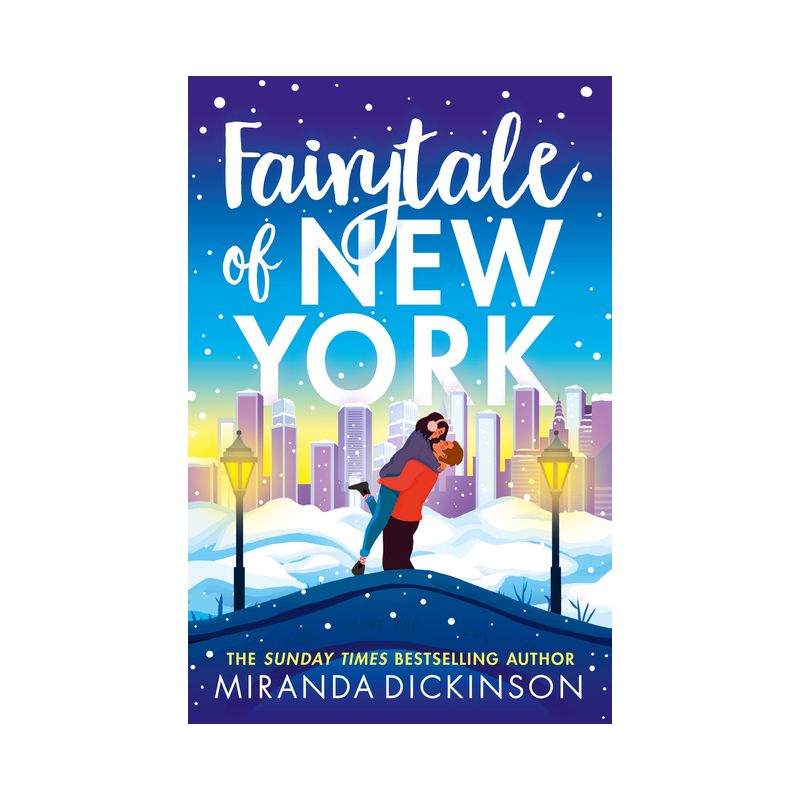 Fairytale of New York - by  Miranda Dickinson (Paperback), 1 of 2