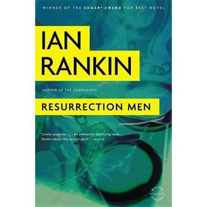 Resurrection Men - (Rebus Novel) by  Ian Rankin (Paperback) - 1 of 1