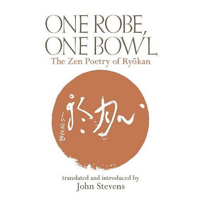 One Robe, One Bowl - by  John Stevens (Paperback)