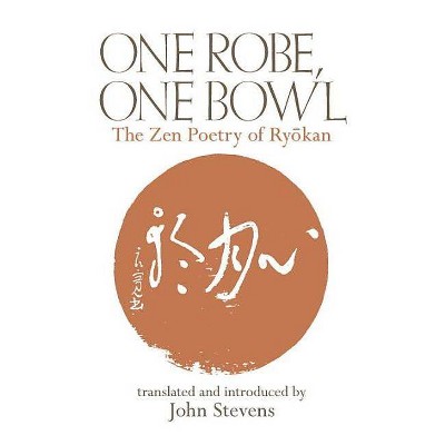 One Robe, One Bowl - by  John Stevens (Paperback)