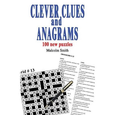 Clever Clues and Anagrams - by  Malcolm Smith (Paperback)