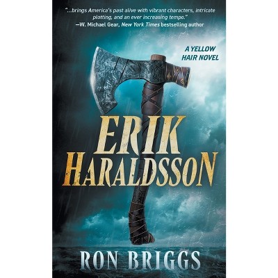 Erik Haraldsson - (Yellow Hair) by  Ron Briggs (Paperback)