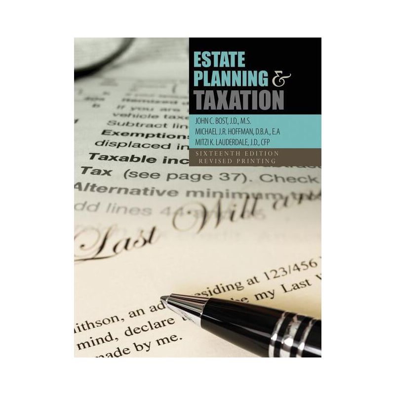 Estate Planning and Taxation - 16th Edition by  Bost Et Al (Paperback), 1 of 2