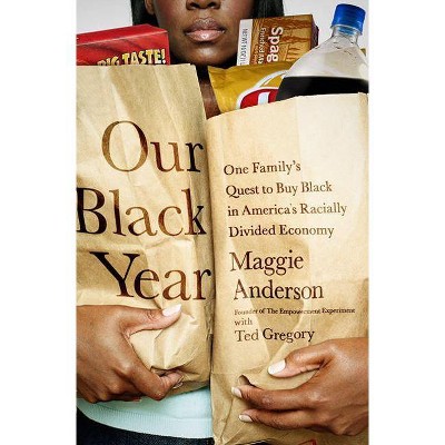 Our Black Year - by  Maggie Anderson (Paperback)