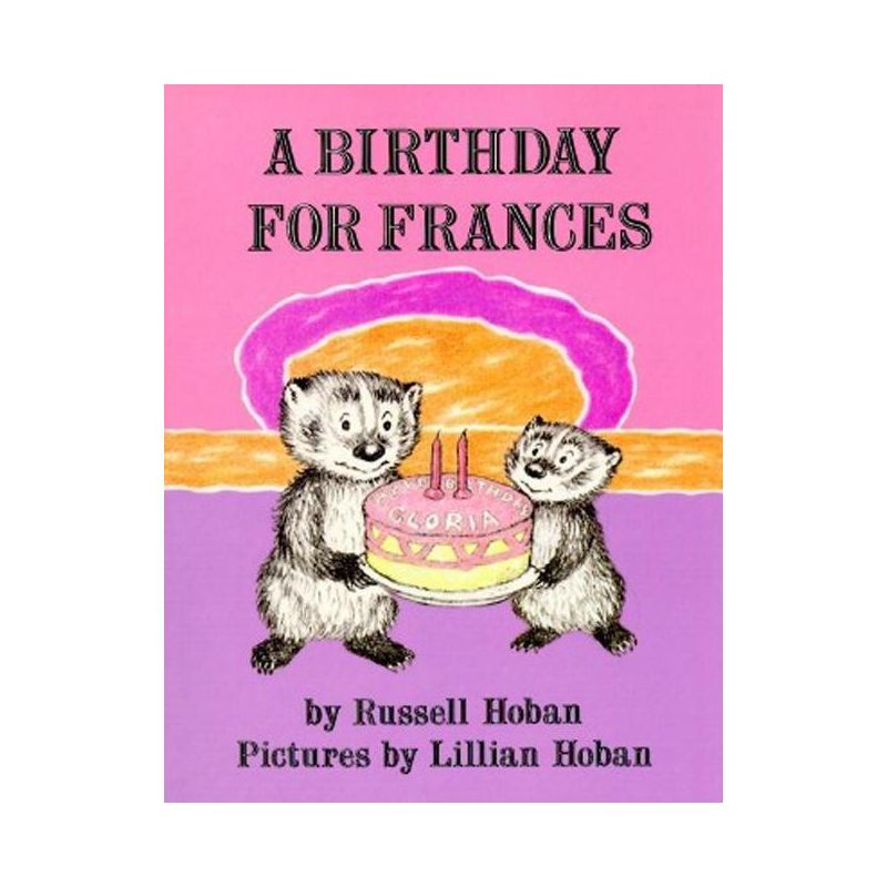 A Birthday for Frances - (Trophy Picture Books (Paperback)) by  Russell Hoban (Paperback), 1 of 2