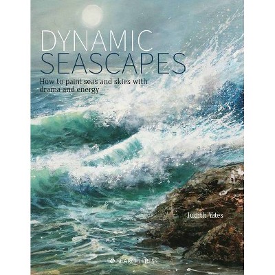 Dynamic Seascapes - Annotated by  Judith Yates (Paperback)