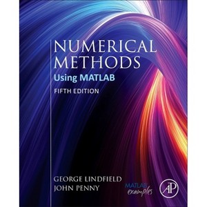Numerical Methods - 5th Edition by  George Lindfield & John Penny (Paperback) - 1 of 1