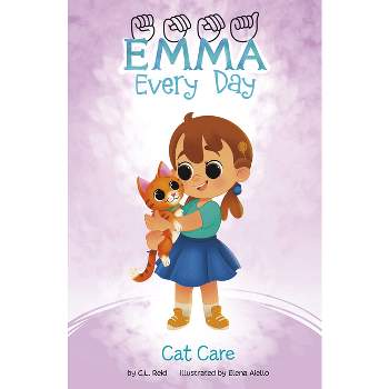 Cat Care - (Emma Every Day) by C L Reid